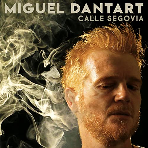 CALLE SEGOVIA (single) - MIGUEL DANTART